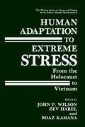 Human Adaptation to Extreme Stress