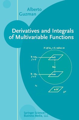 Derivatives and Integrals of Multivariable Functions