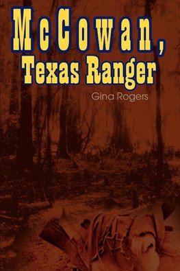 McCowan, Texas Ranger