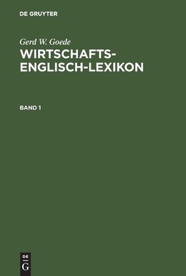 Wirtschaftsenglisch-Lexikon Englisch - Deutsch / Deutsch - Englisch