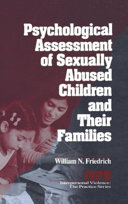 Psychological Assessment of Sexually Abused Children and Their Families