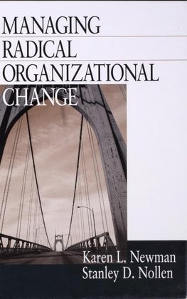 Newman, K: Managing Radical Organizational Change