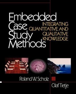 Scholz, R: Embedded Case Study Methods