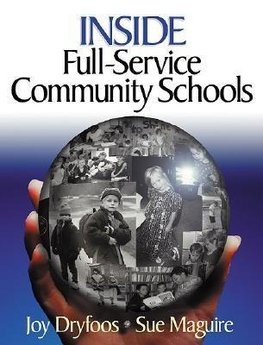 Dryfoos, J: Inside Full-Service Community Schools