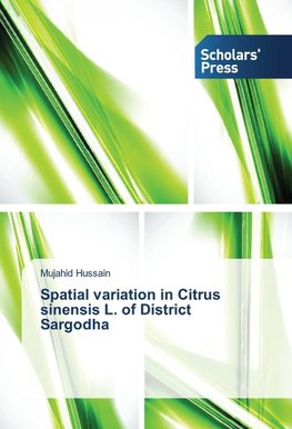 Spatial variation in Citrus sinensis L. of District Sargodha