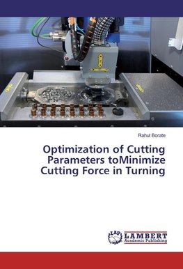 Optimization of Cutting Parameters toMinimize Cutting Force in Turning