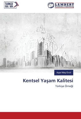 Kentsel Yasam Kalitesi