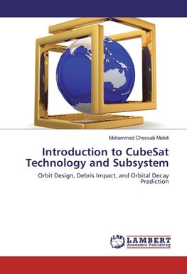 Introduction to CubeSat Technology and Subsystem