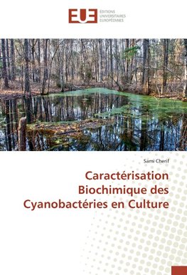 Caractérisation Biochimique des Cyanobactéries en Culture