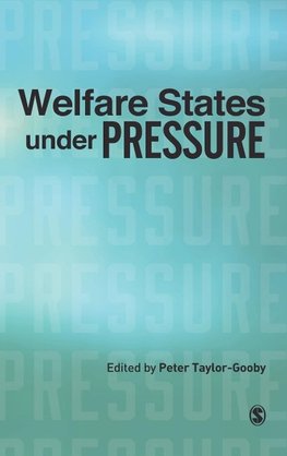 Taylor-Gooby, P: Welfare States under Pressure