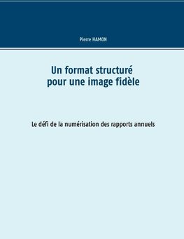 Un format structuré pour l'image fidèle