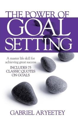 The Power of Goal Setting