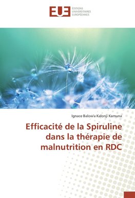 Efficacité de la Spiruline dans la thérapie de malnutrition en RDC