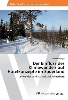 Der Einfluss des Klimawandels auf Hotelkonzepte im Sauerland