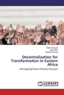 Decentralization for Transformation in Eastern Africa