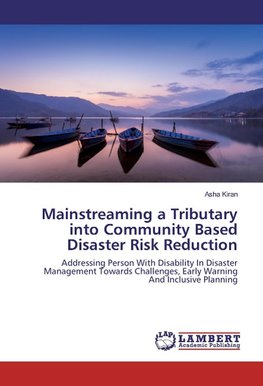 Mainstreaming a Tributary into Community Based Disaster Risk Reduction