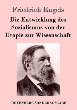 Die Entwicklung des Sozialismus von der Utopie zur Wissenschaft