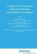 Corporate Governance, Financial Markets and Global Convergence