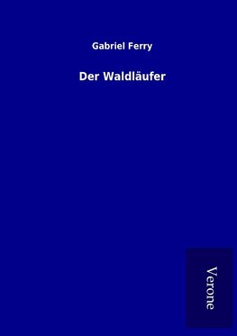 Der Waldläufer