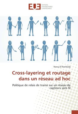 Cross-layering et routage dans un réseau ad hoc