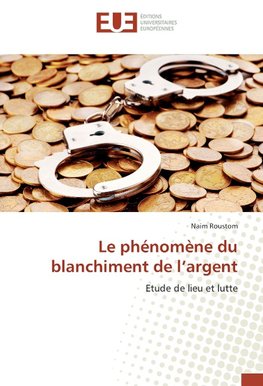 Le phénomène du blanchiment de l'argent