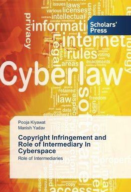 Copyright Infringement and Role of Intermediary In Cyberspace