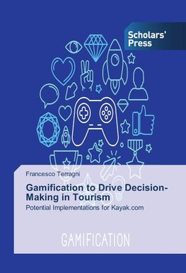 Gamification to Drive Decision-Making in Tourism