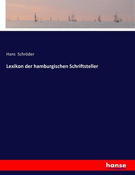 Lexikon der hamburgischen Schriftsteller