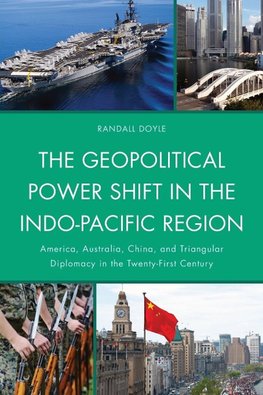 The Geopolitical Power Shift in the Indo-Pacific Region