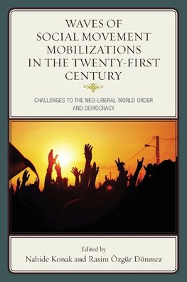 Waves of Social Movement Mobilizations in the Twenty-First Century