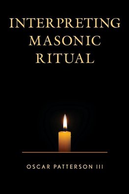 Interpreting Masonic Ritual