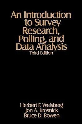 Weisberg, H: Introduction to Survey Research, Polling, and D