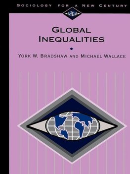 Bradshaw, Y: Global Inequalities