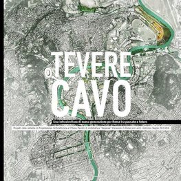 Tevere cavo una infrastruttura di nuova generazione per Roma tra passato e futuro