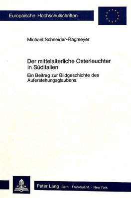 Der mittelalterliche Osterleuchter in Süditalien