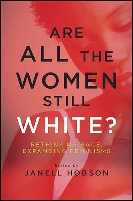 Hobson, J: Are All the Women Still White?