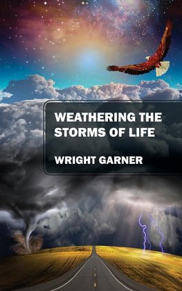 Weathering the Storms of Life