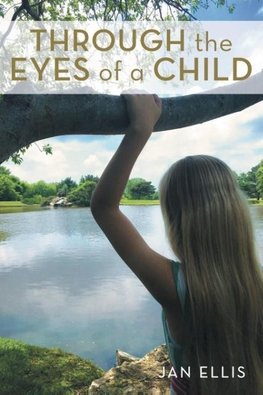 THROUGH THE EYES OF A CHILD