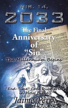 NIS. 14, 2033 The Final Anniversary of "Sin"