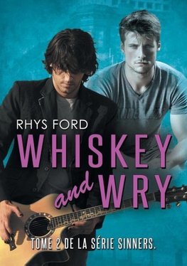 Whiskey and Wry (Français)