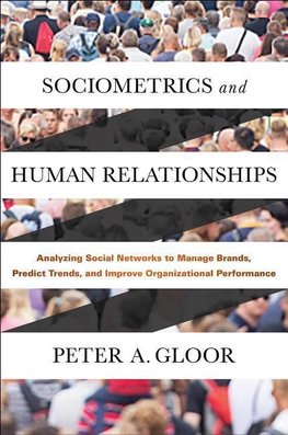 Sociometrics and Human Relationships