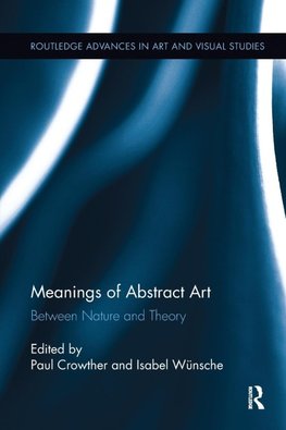 Crowther, P: Meanings of Abstract Art