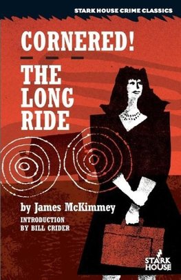 Cornered! / The Long Ride