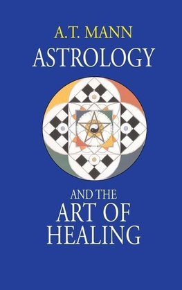 Astrology and the Art of Healing