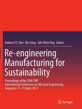 Re-engineering Manufacturing for Sustainability