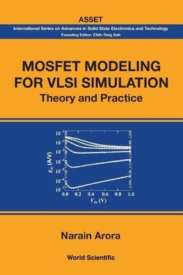 Narain, A:  Mosfet Modeling For Vlsi Simulation: Theory And