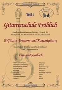 Gitarrenschule Fröhlich