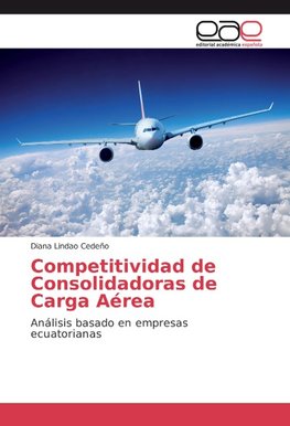 Competitividad de Consolidadoras de Carga Aérea