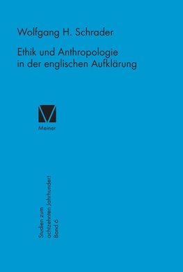 Ethik und Anthropologie in der englischen Aufklärung