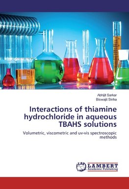 Interactions of thiamine hydrochloride in aqueous TBAHS solutions